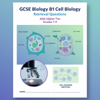 AQA GCSE Biology B1 Cell Biology Retrieval Questions | Higher Tier | PDF Digital Download