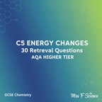 Energy Changes C5 - AQA Higher Tier Retrieval Questions worksheet cover