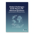 Global Challenges GCSE Physics P6 Retrieval Questions OCR Gateway Science