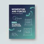 Momentum and Forces – GCSE Physics Topic 2 Retrieval Questions | Edexcel