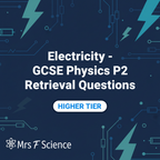 Electricity - GCSE Physics P2 Retrieval Questions AQA Higher Tier