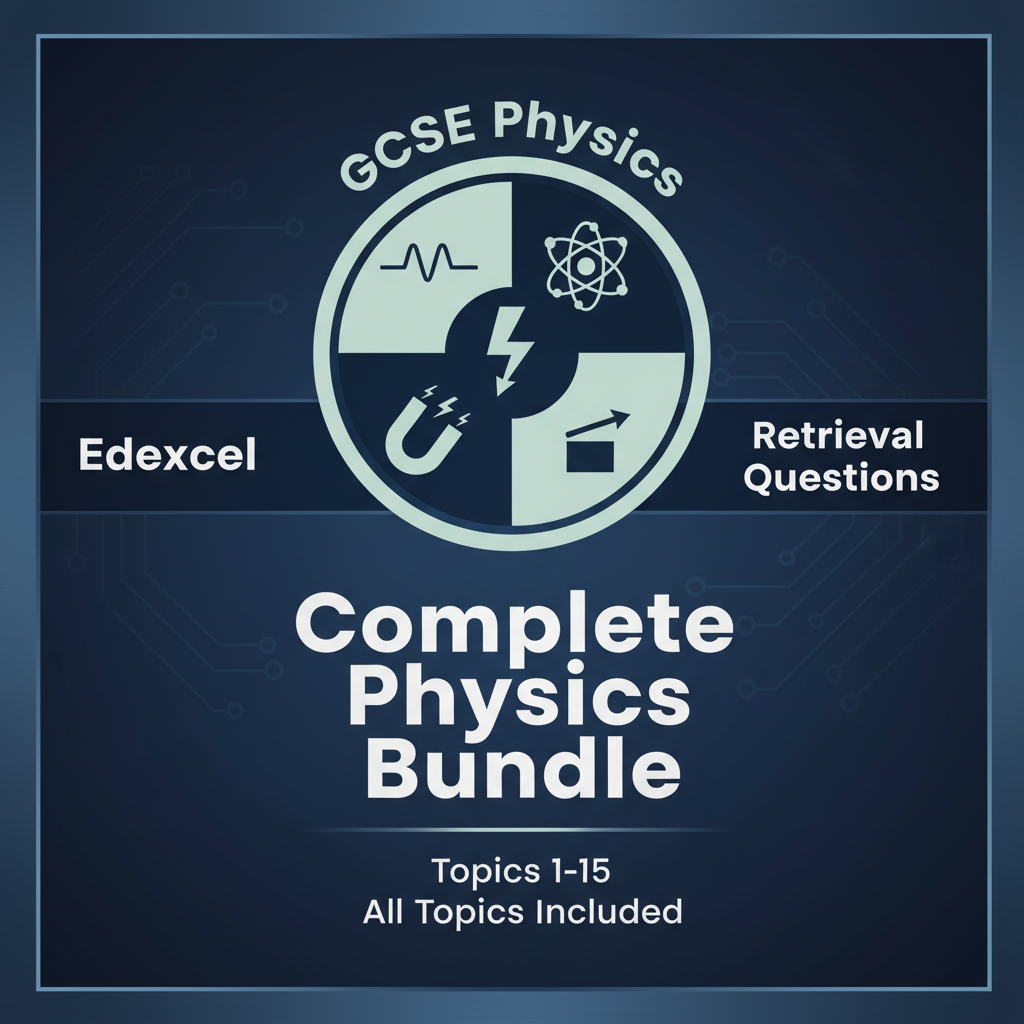 Complete Edexcel GCSE Physics Bundle All 15 Topics Retrieval Questions cover