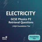 Electricity - GCSE Physics P2 Retrieval Questions AQA Foundation Tier