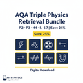 AQA GCSE Triple Physics Retrieval Bundle P2 P3 P4 P5 P6 P7 Save 25%