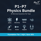 AQA GCSE Physics Foundation Tier Retrieval Bundle P1-P7 Save 30%