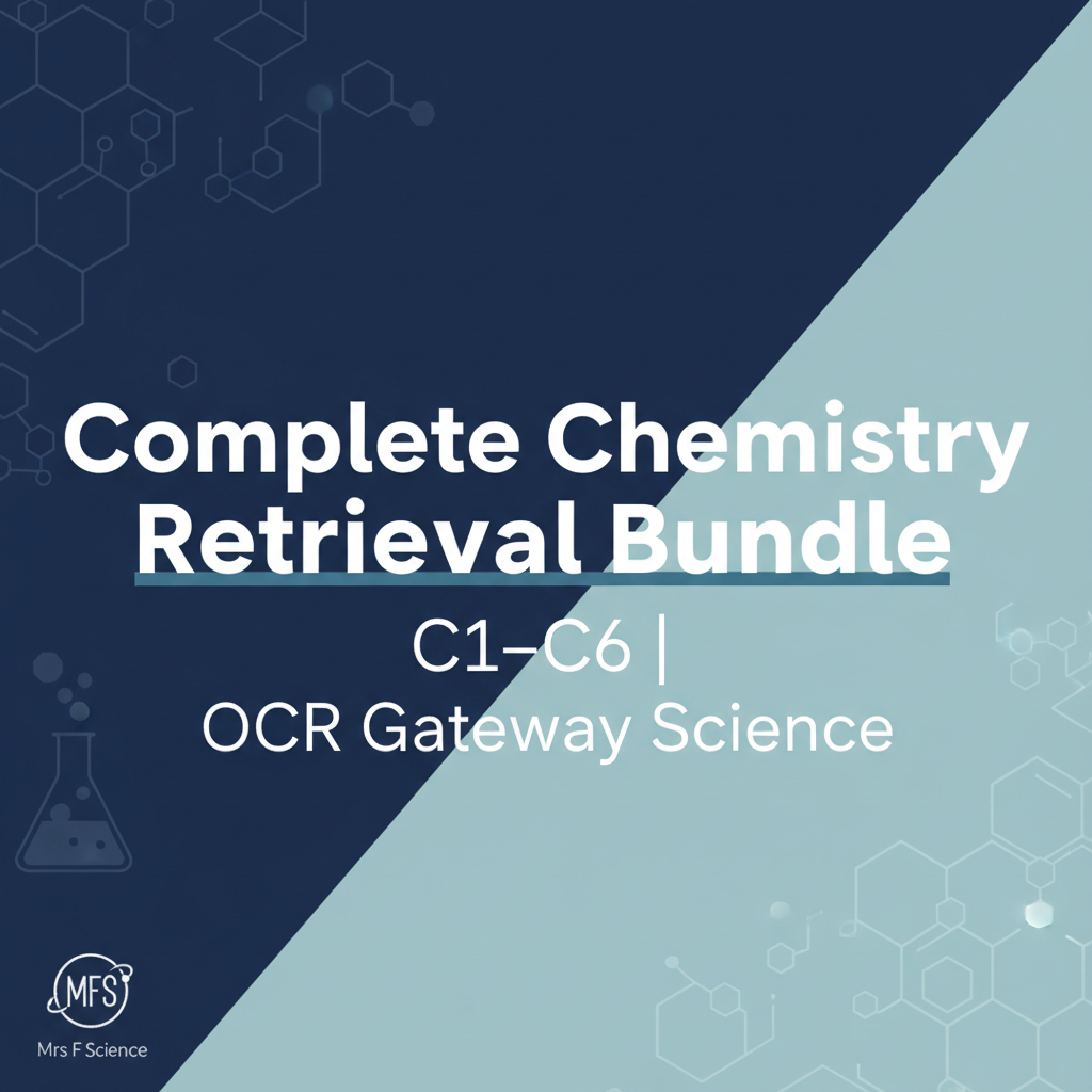 Complete Chemistry Retrieval Bundle C1–C6 OCR Gateway Science