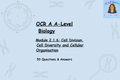 OCR A A-Level Biology Module 2.1.6 Cell Division Cell Diversity and Cellular Organisation 50 Questions and Answers